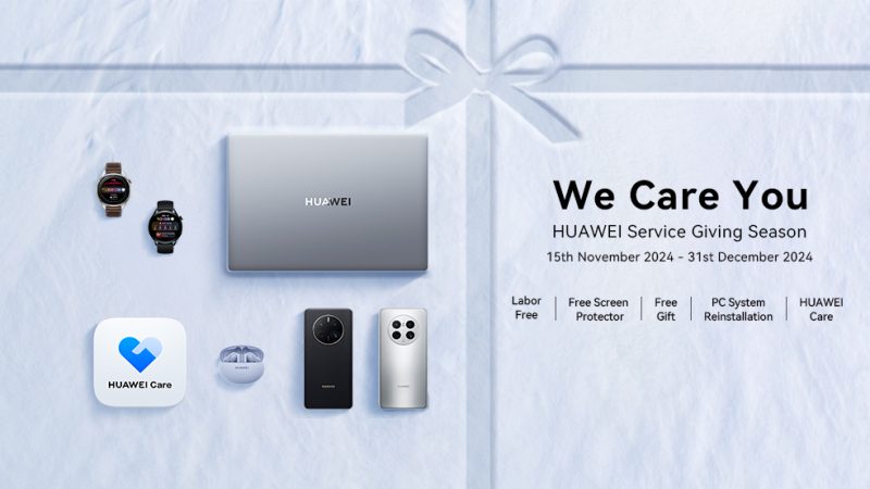 FINAL CALL: THE HUAWEI SERVICE GIVING SEASON ENDS ON 31 DECEMBER 2024